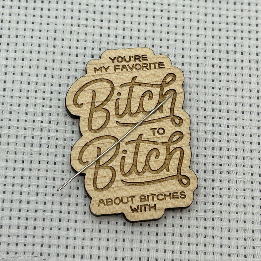 Bitch Needle Minder