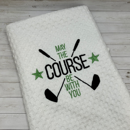 May the Course Golf Towel